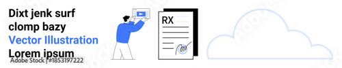 Person holding a device near a prescription document and a cloud symbol, representing digital healthcare and cloud-based RX solutions. Ideal for health tech, cloud storage, digital data, medical