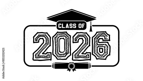Hand drawn text illustration for class of 2026 graduation, class of 2026 badge vector.