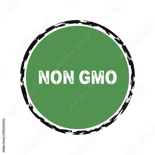 Non GMO green circular badge with white text and distressed border for genetically modified free natural organic food safety health conscious environmental responsible certification