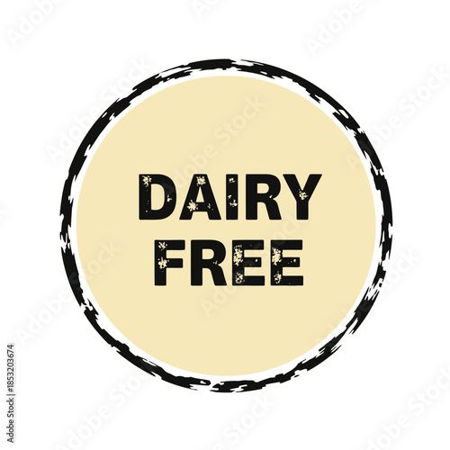 Dairy free cream circular badge with black text and distressed border for lactose free vegan milk free non dairy plant based allergy friendly food certification