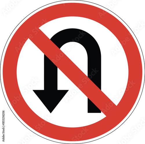 No U-turn traffic sign with red prohibition symbol