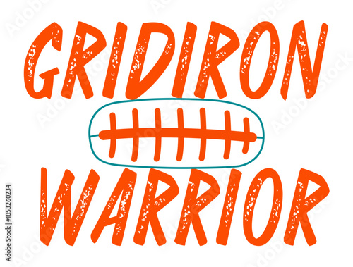 Gridiron Warrior design with football in for fan gear, branding and merchandise orange, aqua and blue  accents. Bold artwork celebrating strength, pride and competitive legacy.