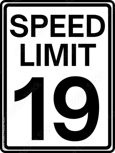 Speed Limit 19 mph Sign