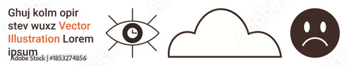 Time management, emotions, sadness, negativity, mental health, overcast concepts. Graphic showing an eye with a clock, a cloud and a sad face. Time management and emotional concepts