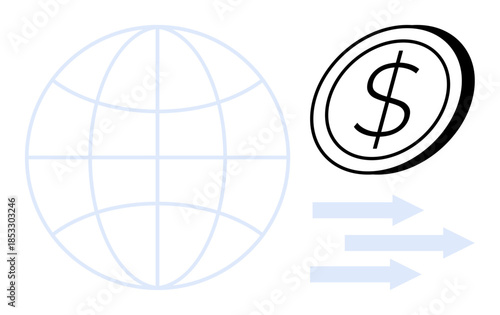 Global finance, money transfer, economic growth, digital transactions, payment systems, currency connectivity. Globe with arrows and dollar coin. Global finance and money transfer concept