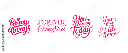 A collection of four pink handwritten style phrases expressing love connection and heartfelt sentiments for relationships