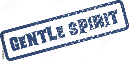 Textured blue stamp impression presenting the uplifting phrase Gentle Spirit for positive vibes