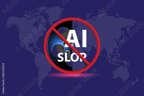Stop AI slop. A conceptual message about fighting the flood of low-quality and often inaccurate AI-generated content that is overwhelming and polluting the internet.