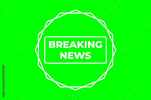 icon breaking news with green screen background template vector design