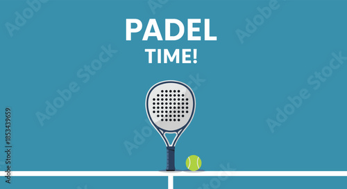 "Padel Time!" motivational sports poster featuring a padel racket and ball on a court, inviting players to a game.
