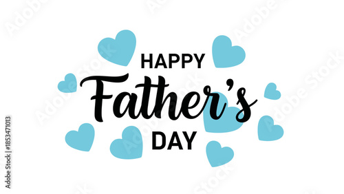 Happy Father's Day text with blue hearts illustration.