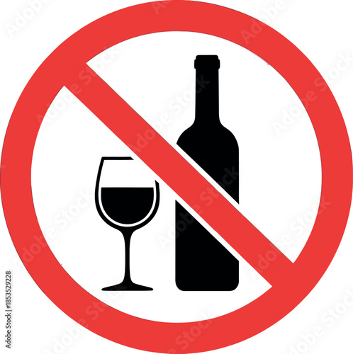 No alcohol allowed sign with wine bottle and glass symbol