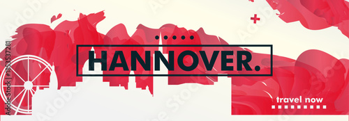 Hannover, Germany city banner with skyline, cityscape, landmarks. Horizontal travel vector illustration layout for website, page, presentation, header, footer