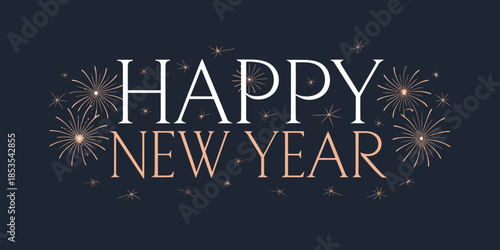 Celebrate with a festive Happy New Year message and sparkling fireworks