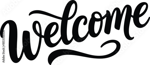 Handwritten welcome calligraphy text, elegant black script lettering for home decor and greeting card design