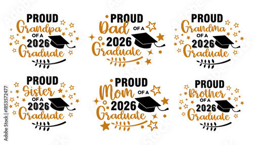 Graduation vector illustrations with proud family phrases for graduate 2026. Designs include mom dad sister brother grandma and grandpa. 