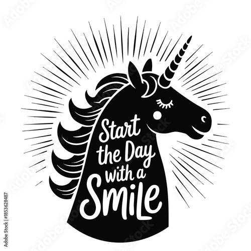 Hand drawn vector typography poster featuring smiley unicorn Start the day with a smile inspirational vintage motivational illustration perfect for funny print