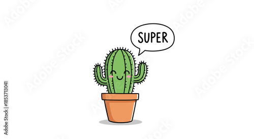 Cute and happy kawaii-style cactus in a terracotta pot with a smiling face, saying the word 'SUPER' in a speech bubble.