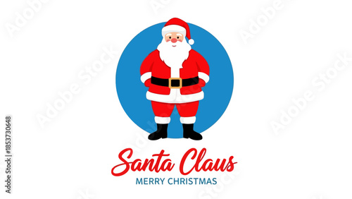A festive illustration of Santa Claus standing in front of a blue circle, with the words "Santa Claus" and "Merry Christmas" below.