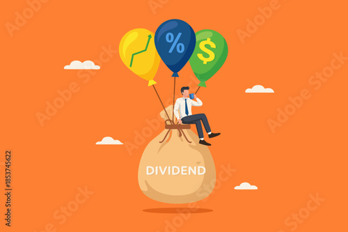 dividend, stock investment return concept, happy businessman standing on money bag with the word dividend floating with dollar sign balloons
