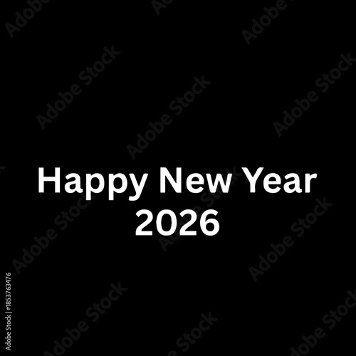 Celebrate the arrival of the new year with this striking 'Happy New Year 2026' graphic set against a deep black background