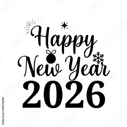 stylish black and white graphic celebrating happy new year 2026 with festive ornaments and celebratory typography design elements