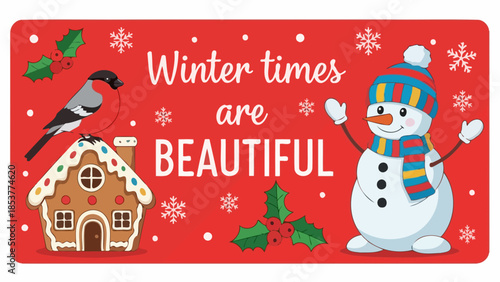 A festive winter scene featuring a gingerbread house, a bullfinch, and a cheerful snowman with snowflakes and holly.