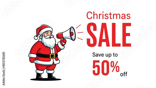 Christmas Sale Announcement - Santa Claus with Megaphone & Up to 50% Off Savings