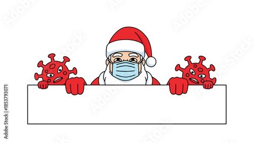Santa Claus Wearing a Mask with Coronavirus on Each Side Holding a Blank Banner