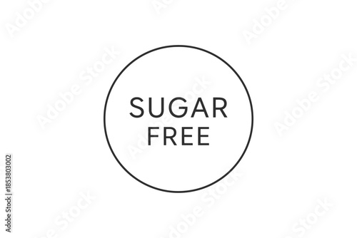 Premium Minimal Typography Sugar Free Round Badge Transparent Vector