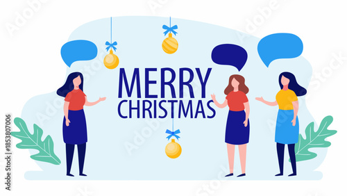 Three women with speech bubbles and christmas ornaments with merry christmas text in the middle ground