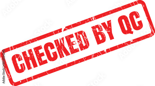 Red grunge textured rubber stamp prominently displaying CHECKED BY QC on a pure white surface for quality control verification