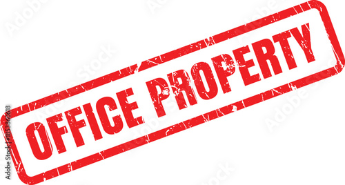 Distinctive red grunge style stamp reading OFFICE PROPERTY with a prominent textured outline on white