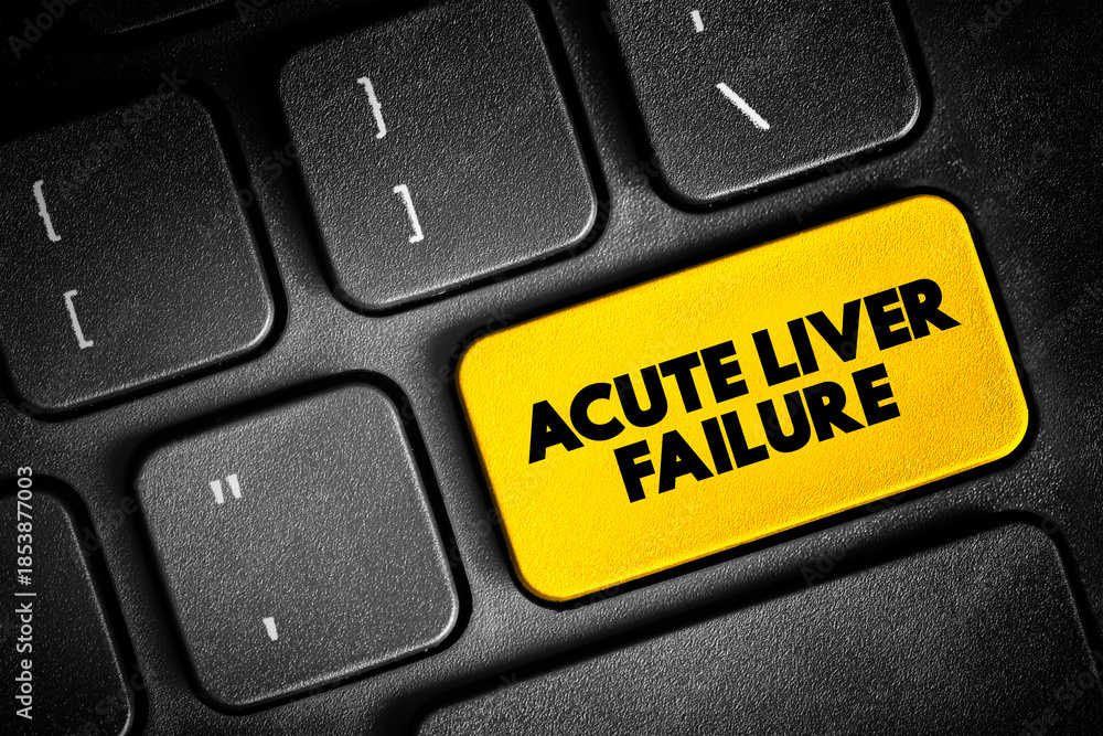 Fototapeta premium Acute Liver Failure is a rare critical illness with high mortality whose successful management requires early recognition, text button on keyboard, concept background