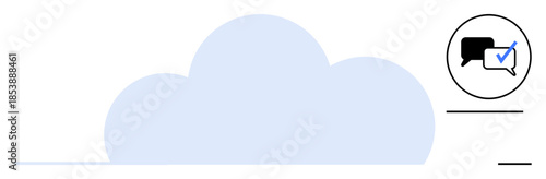 Blue cloud with speech bubble containing chat and checkmark. Ideal for security, storage, communication, data validation, collaboration, cloud solutions, technology. Simple flat metaphor
