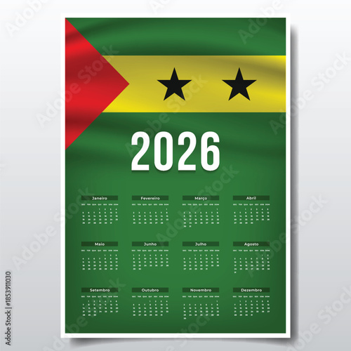 2026 Printable Calendar Design with Sao Tome and Principe Flag Theme, Patriotic  Sao Tome and Principe Yearly Planner Template