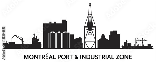 Silhouette skyline of Montreal port and industrial zone with ships and cranes Keywords: Montreal, port, industrial zone, skyline