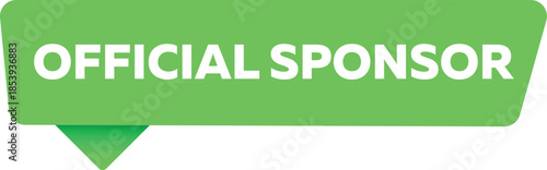 A green badge bearing the words OFFICIAL SPONSOR conveys the idea of support, endorsement, and partnership in business or events.