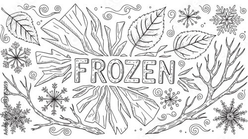 A decorative hand-drawn illustration featuring the word FROZEN, surrounded by winter elements like snowflakes, ice shards, bare branches, and leaves.
