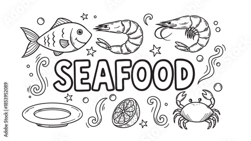 A playful black and white doodle collection of seafood elements including a fish, shrimp, crab, lemon slice, and plate, surrounded by bubbles and swirls.