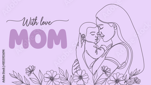 A line art illustration of a loving mother embracing her baby, with floral elements and "With love MOM" text on a purple background, celebrating motherhood.
