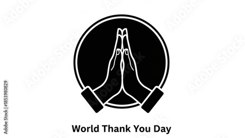 World Thank You Day: A symbol of gratitude and appreciation. Emphasizing the significance of thankfulness in a global context.