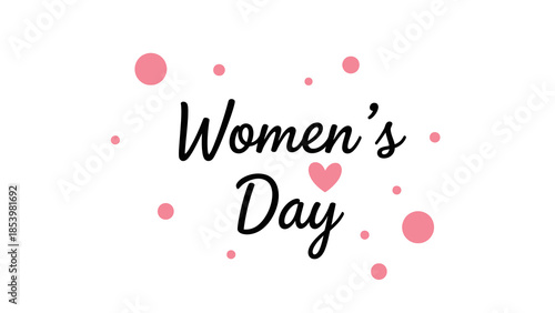 A white background with the text 'Women's Day' in black script font, featuring a pink heart and scattered pink dots.