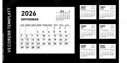 Calendar 2026, 2027, 2028, 2029, 2030 and 2031. Calendar 2026. The week starts on Monday. Calendar template set. Vector