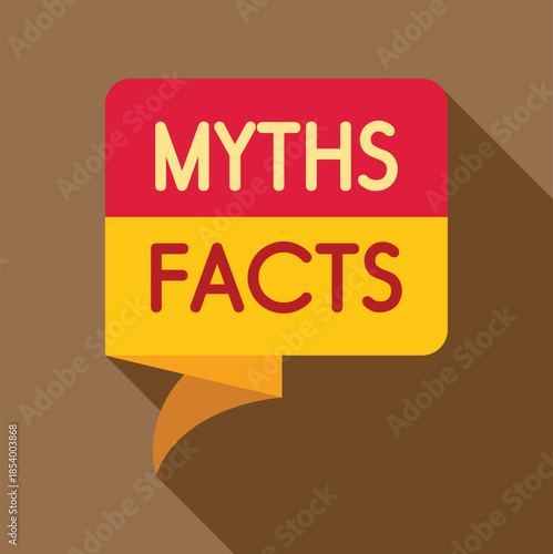 Speech bubble showing words myths and facts for comparison and information