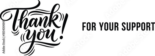Thank you message, support appreciation, elegant typography, bold text combo, gratitude design, professional thank you, stylish layout, flat vector illustration