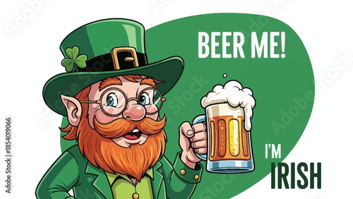 A cheerful leprechaun in a green hat and suit holds a frothy mug of beer, with text that says "BEER ME!" and "I'M IRISH".