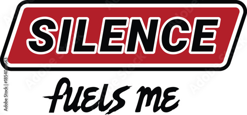 Silence Fuels Me Focus Mindset T-Shirt
