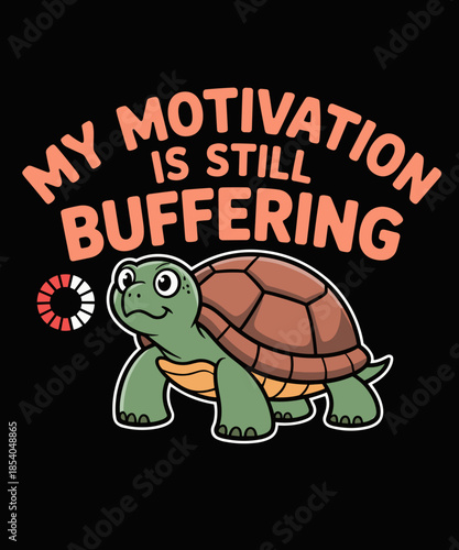Funny Turtle Motivation Gaming Meme Procrastination