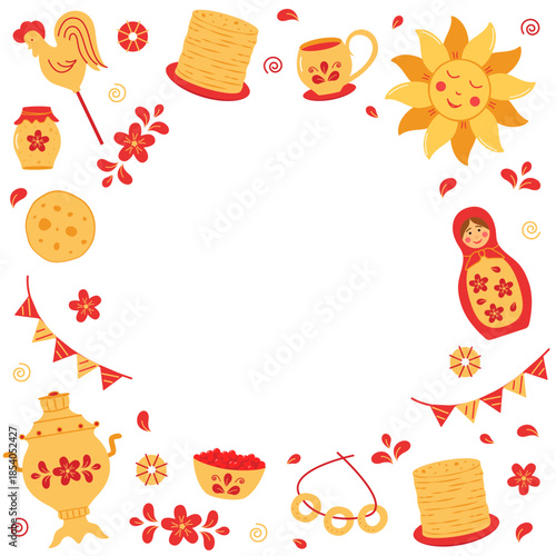 Frame Maslenitsa or Shrovetide traditional holiday marking the end of winter. Vector doodle illustration of pancakes, samovar, matryoshka, sun, cockerel.